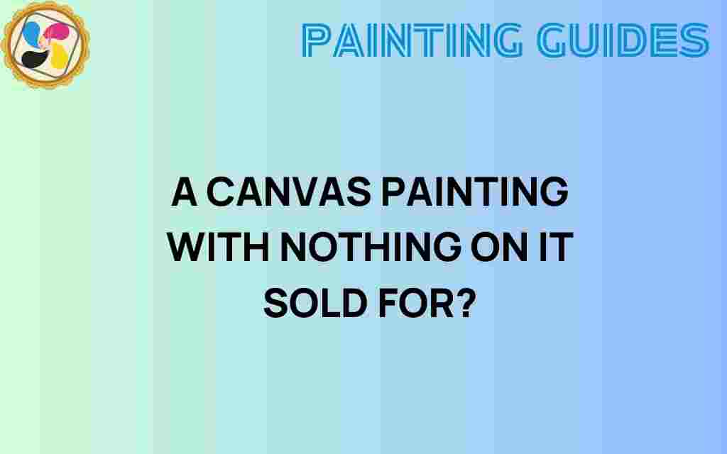 canvas-painting-nothing-sold-price
