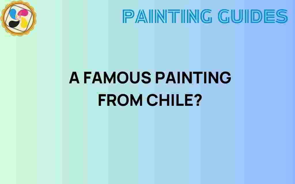 famous-painting-from-chile