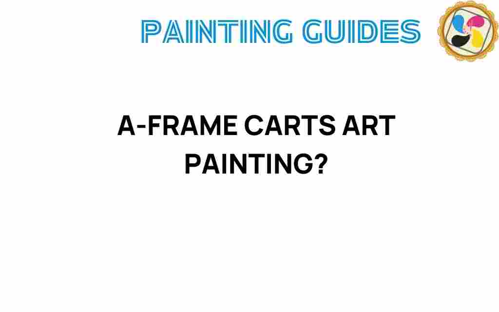 a-frame-carts-art-painting