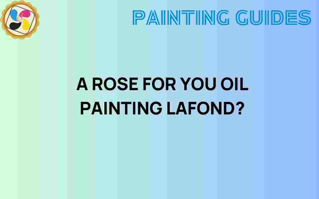 a-rose-for-you-oil-painting-lafond