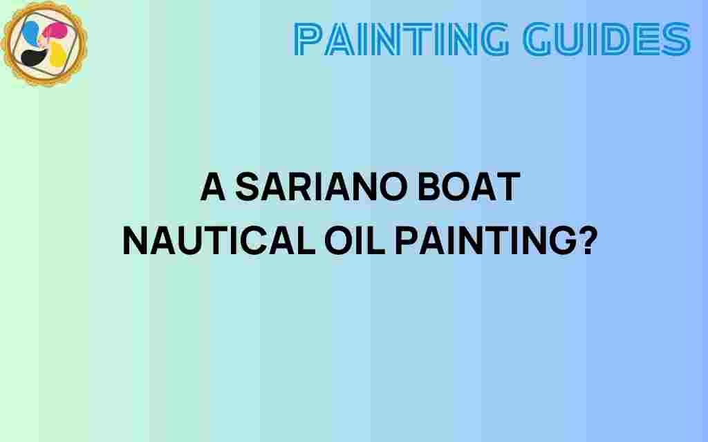 discovering-sariano-boat-nautical-oil-painting
