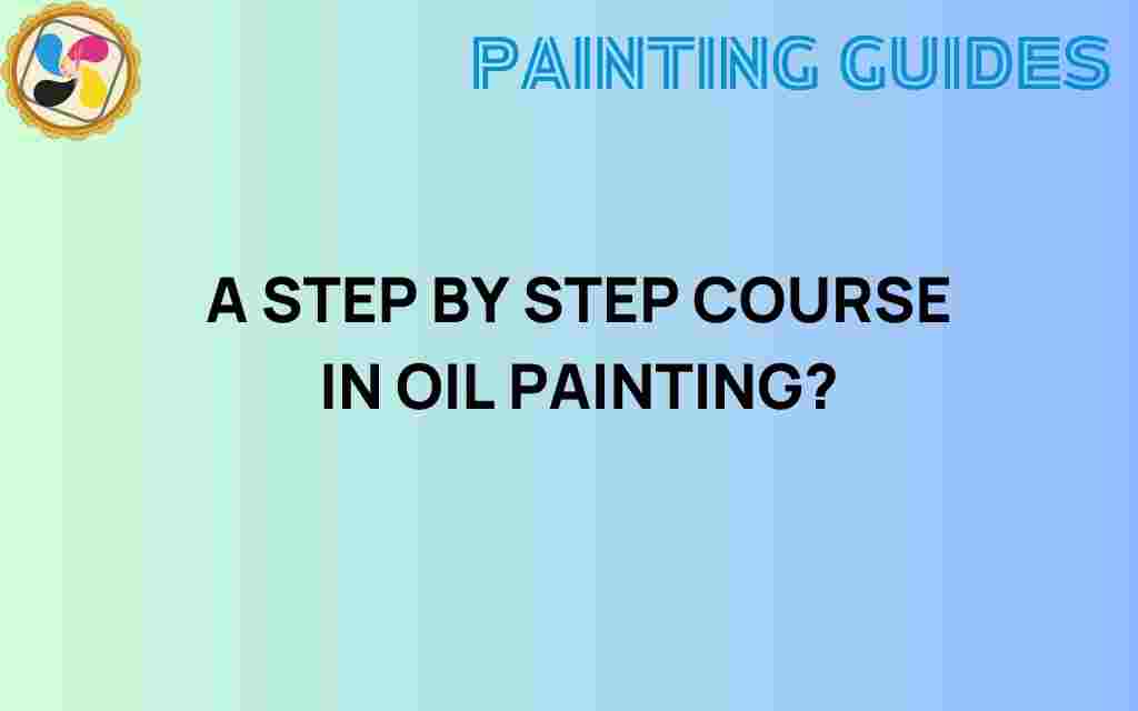mastering-oil-painting-step-by-step