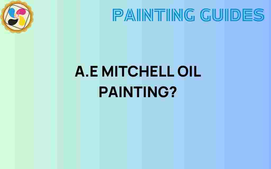 ae-mitchell-oil-painting