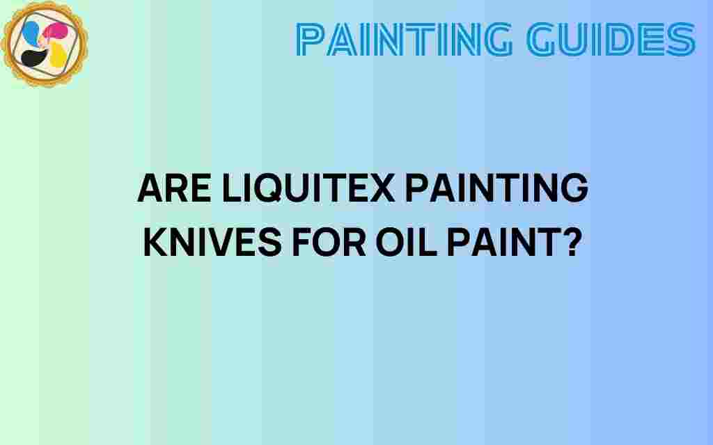 liquitex-painting-knives-oil-paint