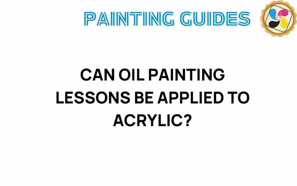 can-oil-painting-lessons-enhance-acrylic