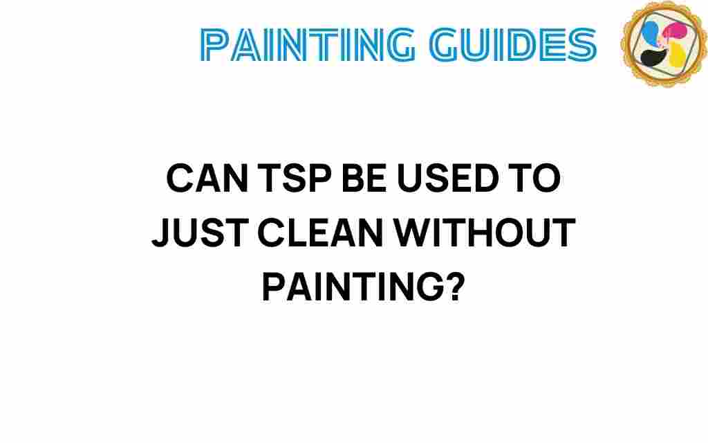 can-tsp-be-used-to-clean-surfaces