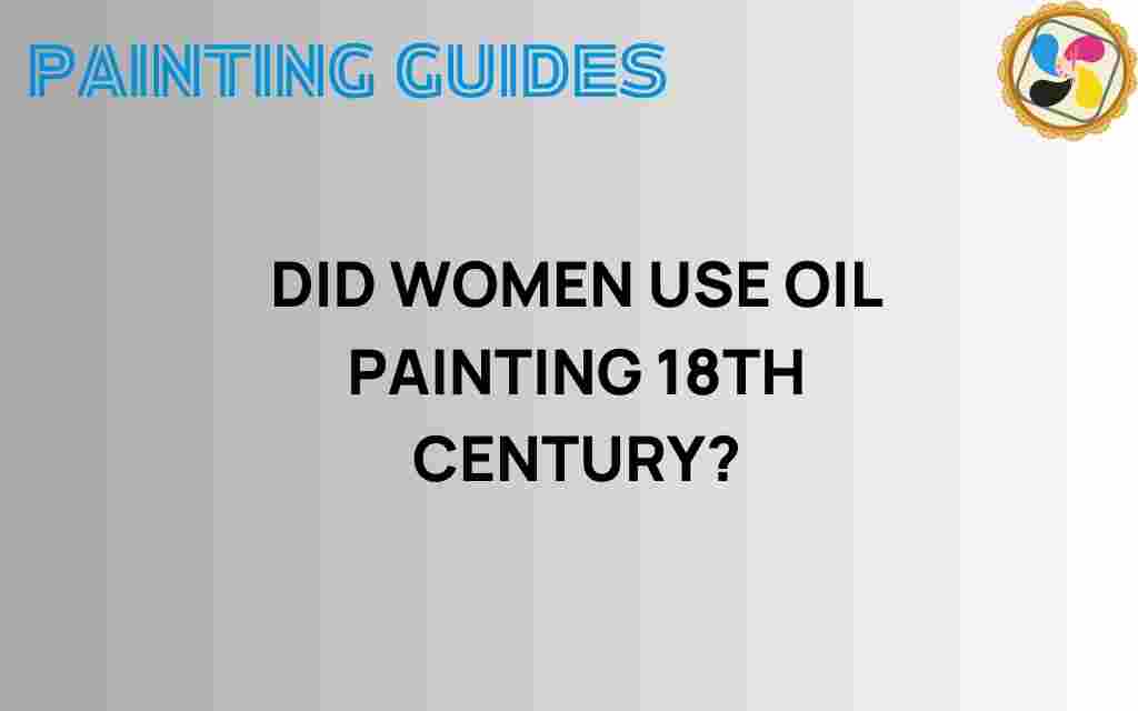did-women-use-oil-painting-18th-century