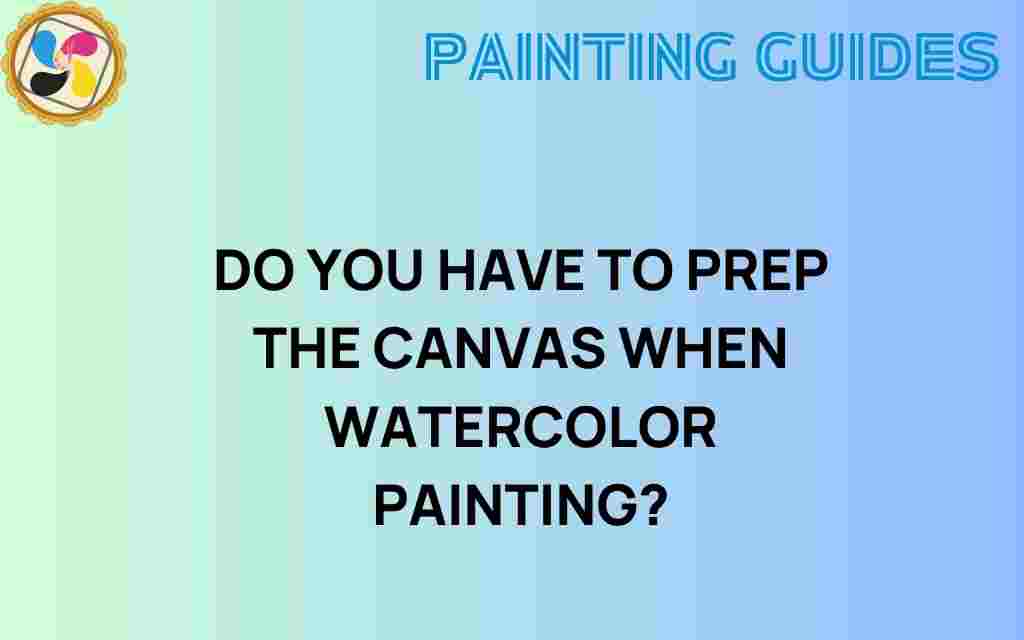 do-you-have-to-prep-the-canvas-watercolor-painting