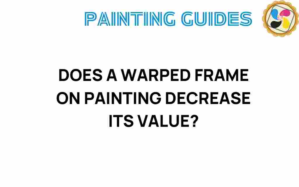 does-a-warped-frame-on-painting