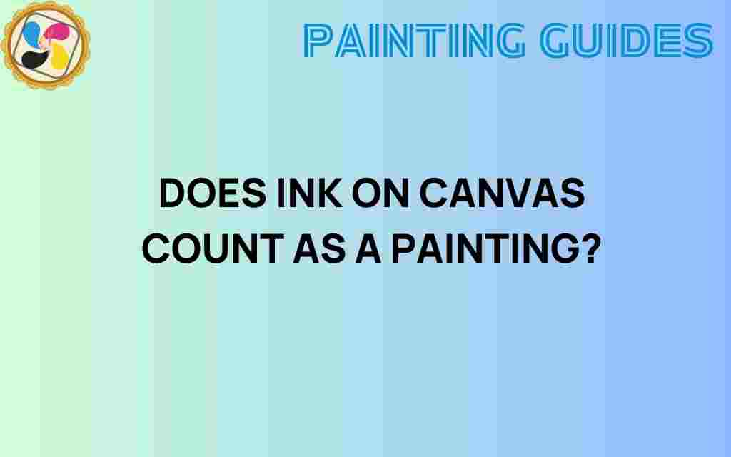 does-ink-on-canvas-count-as-a-painting