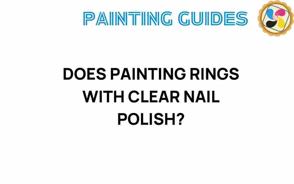 painting-rings-clear-nail-polish