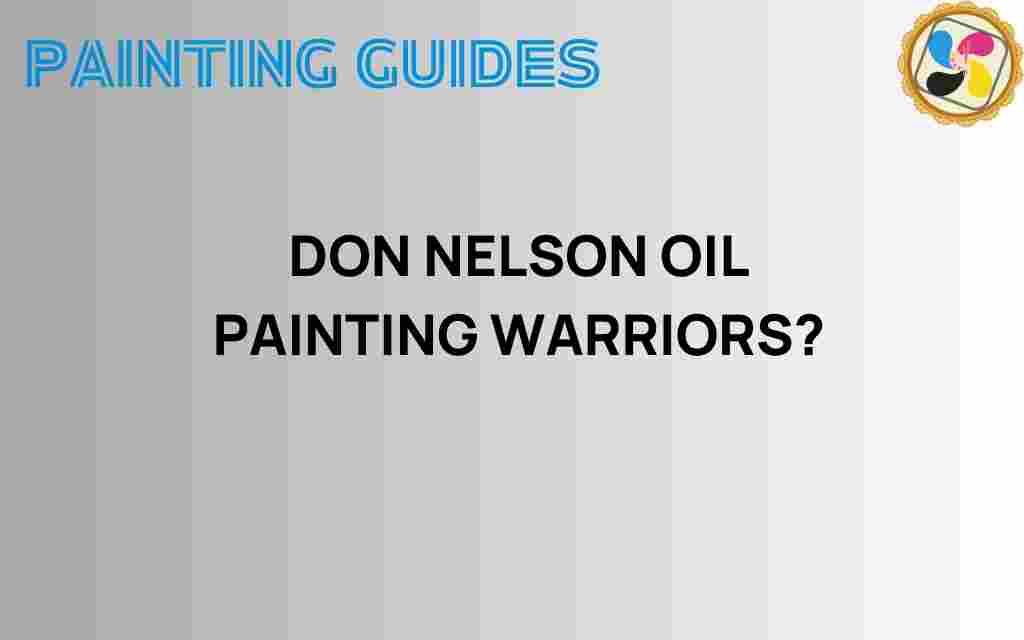 don-nelson-oil-painting-warriors