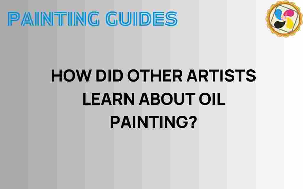 how-did-other-artists-learn-about-oil-painting