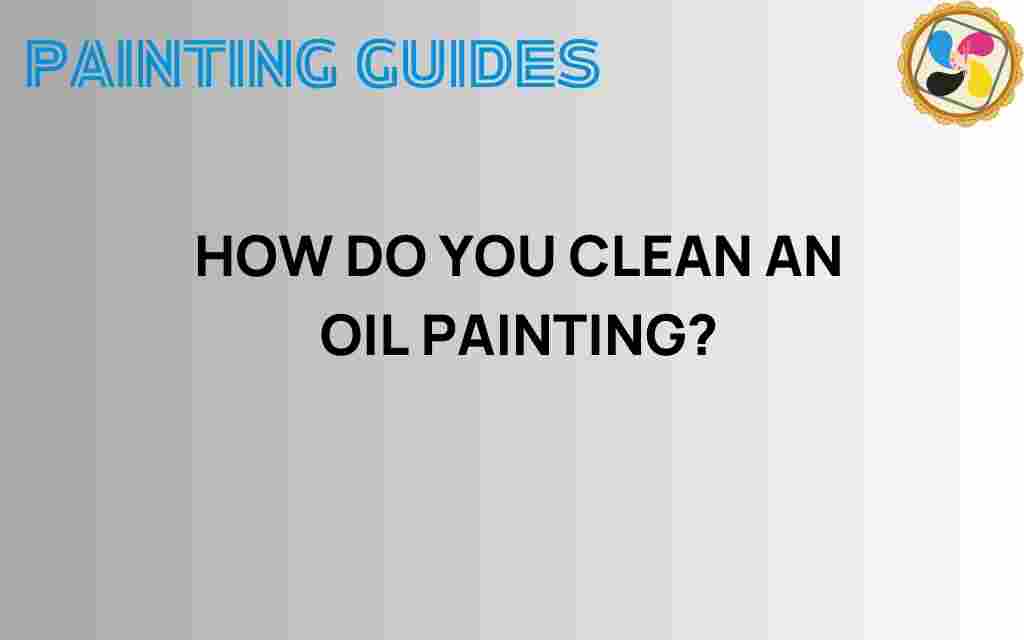 clean-oil-painting