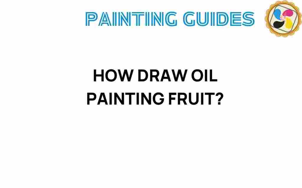 draw-oil-painting-fruit