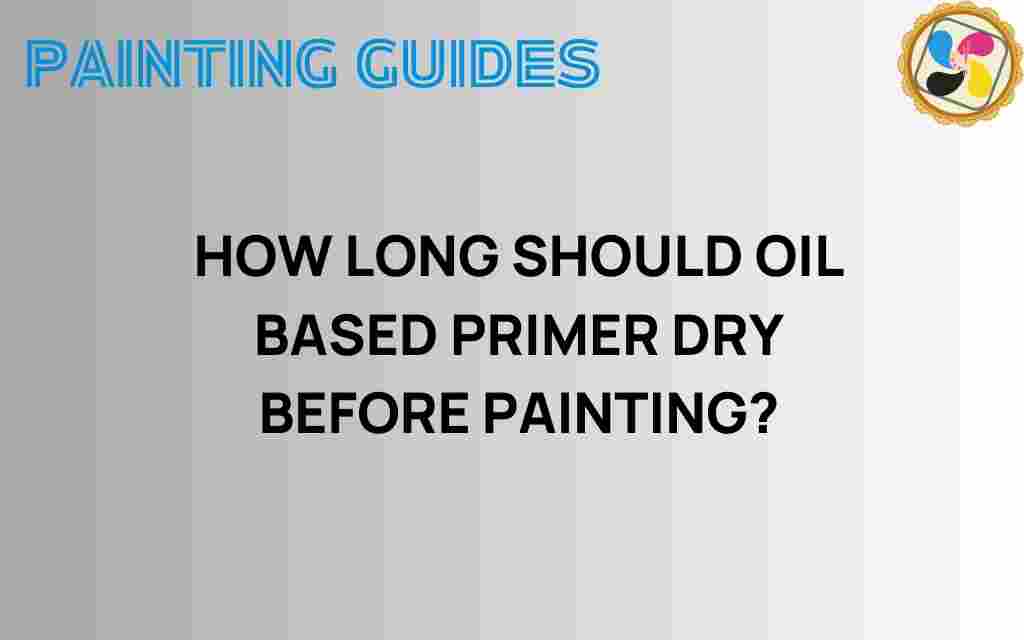 oil-based-primer-drying-time
