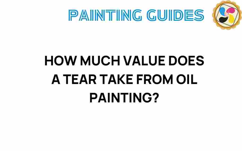 tear-in-oil-painting-value