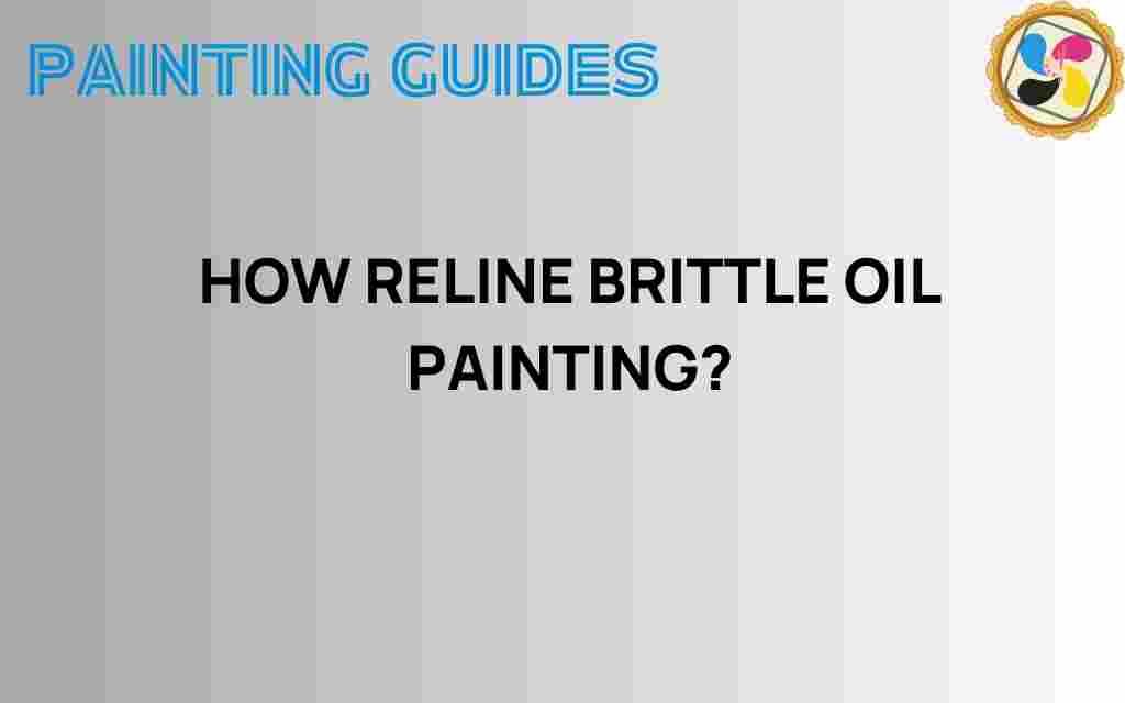 reline-brittle-oil-painting