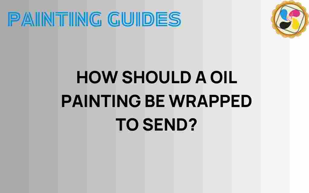how-to-wrap-oil-painting