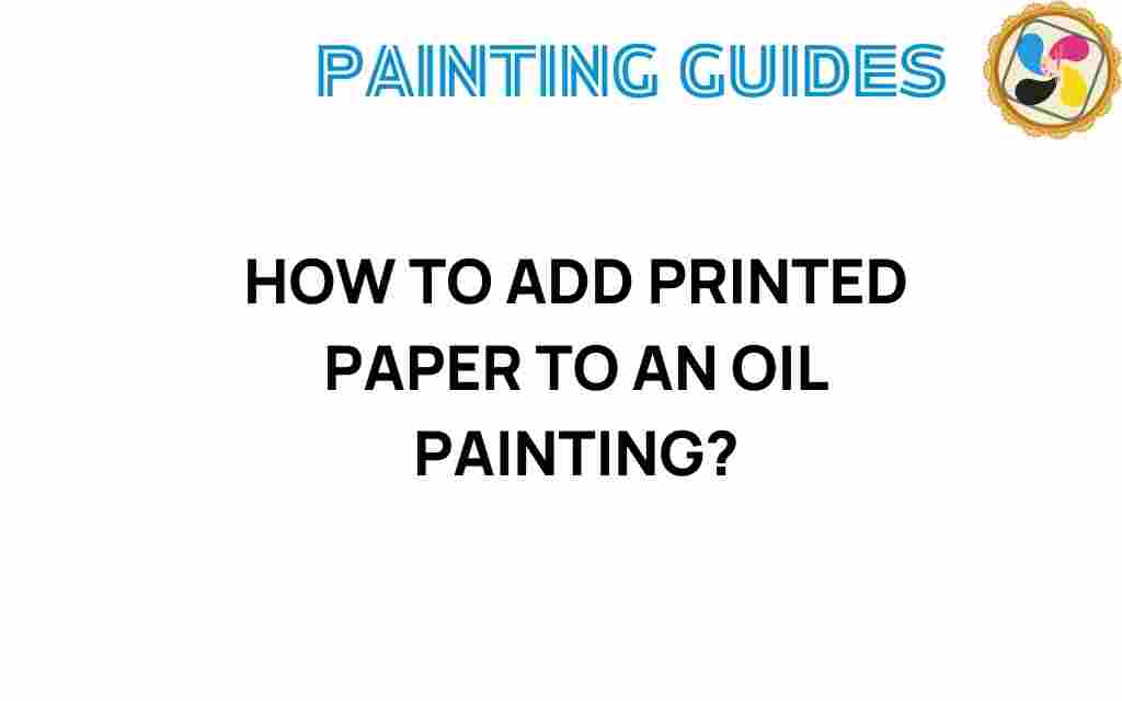 how-to-add-printed-paper-to-an-oil-painting