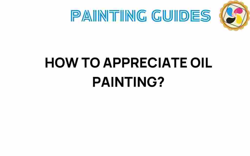 appreciate-oil-painting