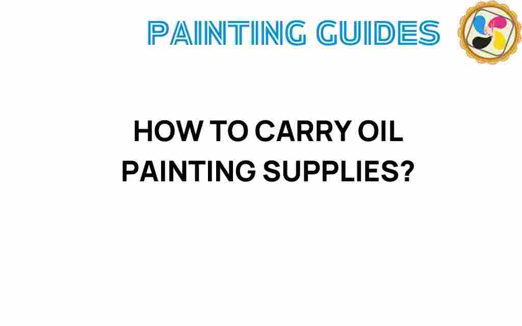 carry-oil-painting-supplies