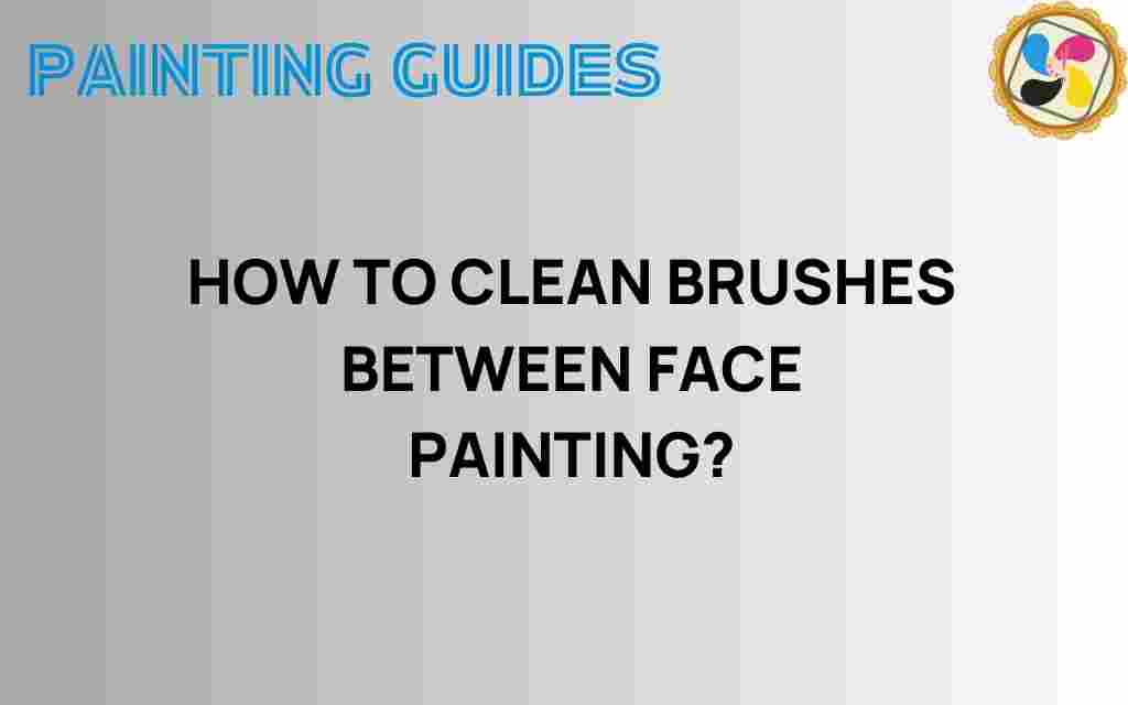 cleaning-brushes-between-face-painting