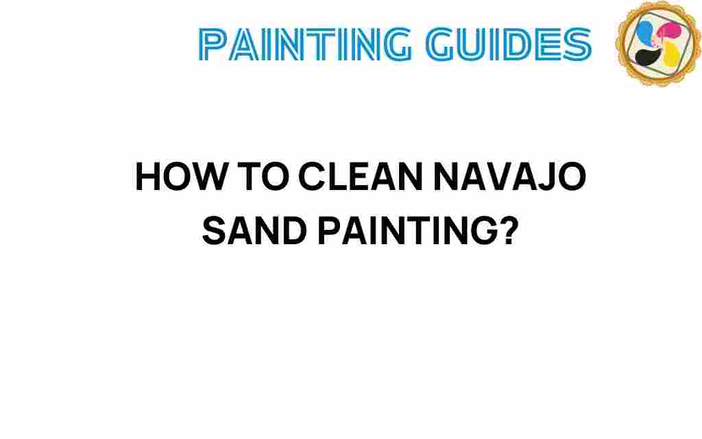 cleaning-navajo-sand-painting