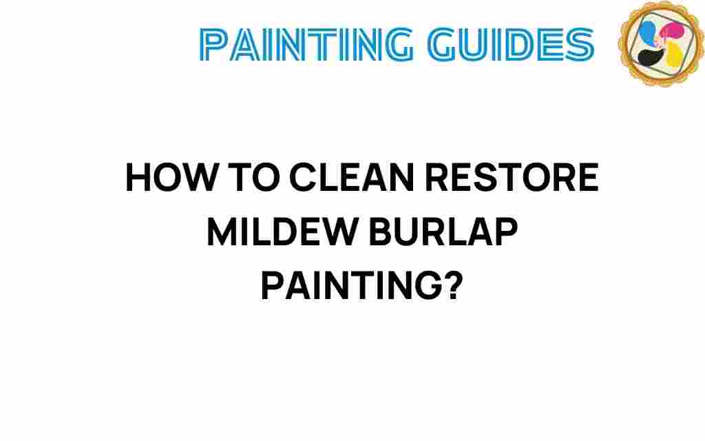 clean-restore-mildew-burlap-painting