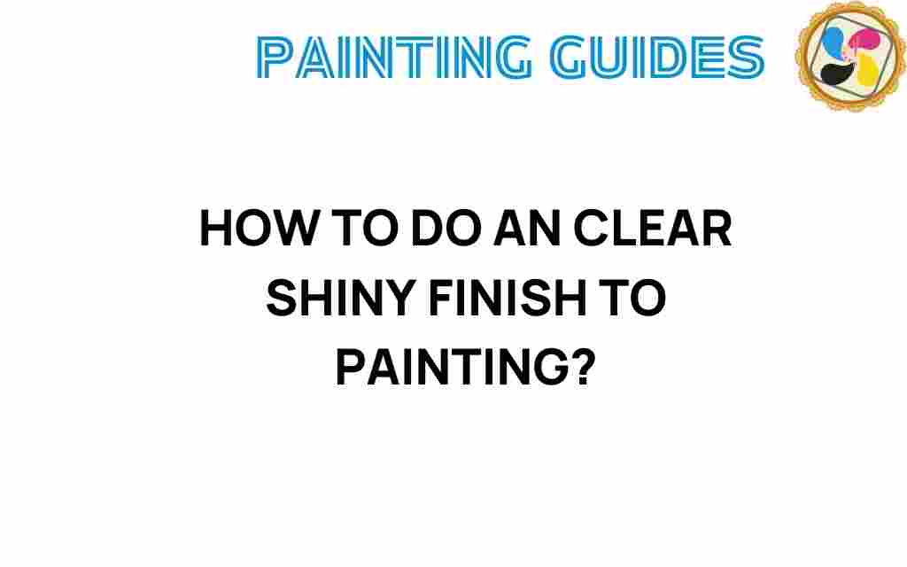 clear-shiny-finish-painting