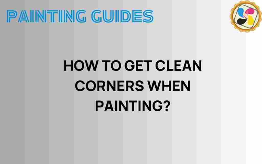 clean-corners-when-painting