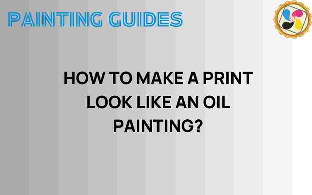 make-print-look-like-oil-painting