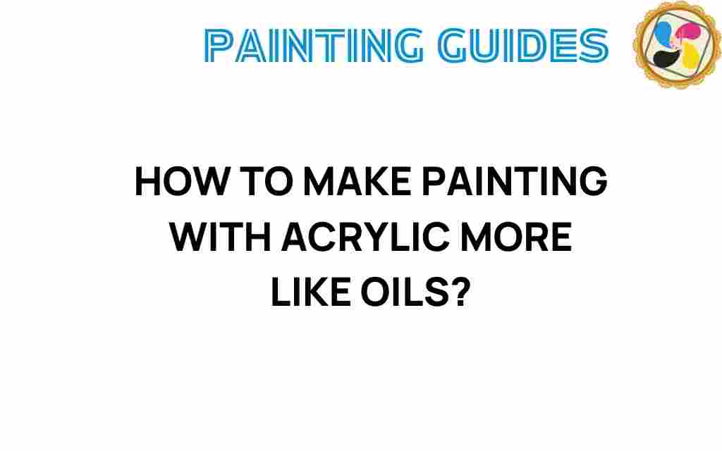 make-painting-with-acrylic-more-like-oils