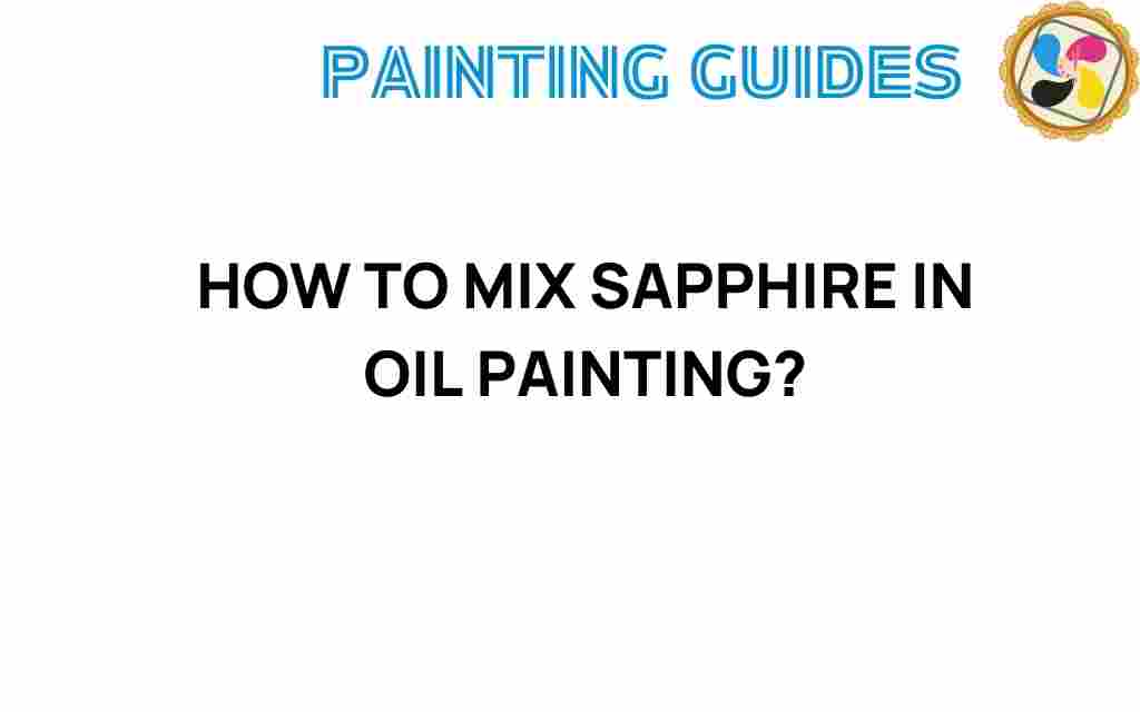 how-to-mix-sapphire-in-oil-painting