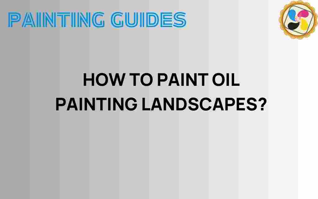 oil-painting-landscapes-guide