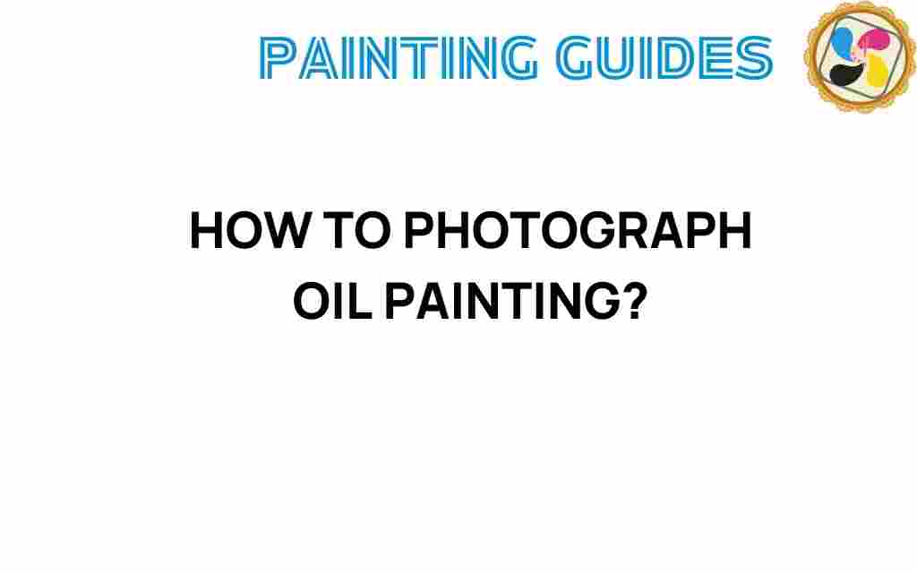 how-to-photograph-oil-paintings