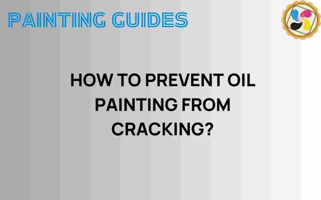 prevent-oil-painting-cracking