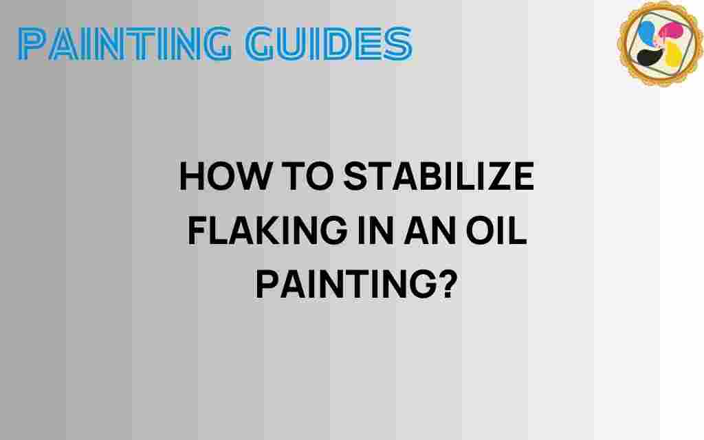 stabilize-flaking-oil-painting