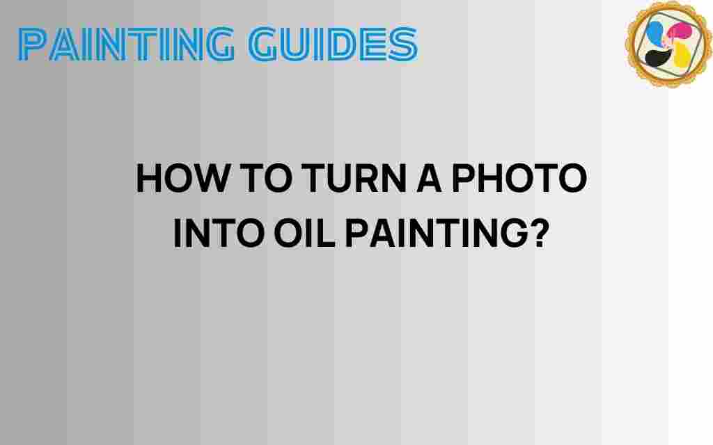 how-to-turn-photo-into-oil-painting