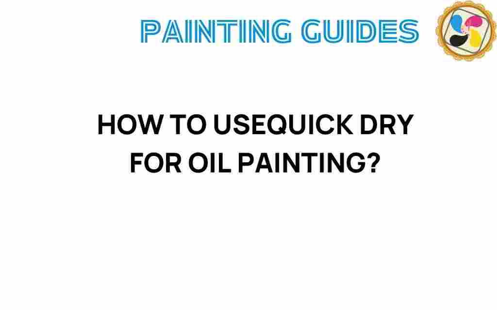 quick-dry-oil-painting