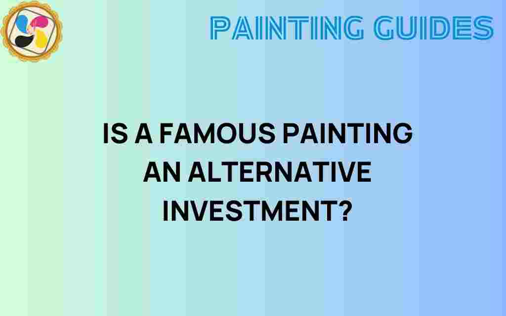is-a-famous-painting-alternative-investment