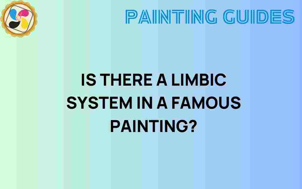 exploring-limbic-system-famous-painting