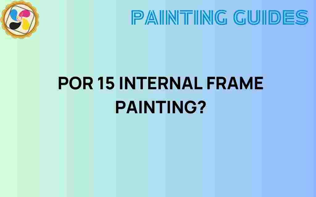 por-15-internal-frame-painting