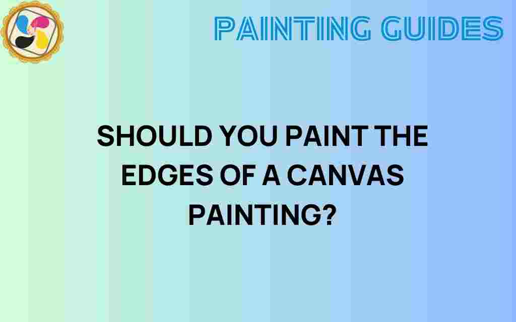 should-you-paint-the-edges-of-a-canvas-painting