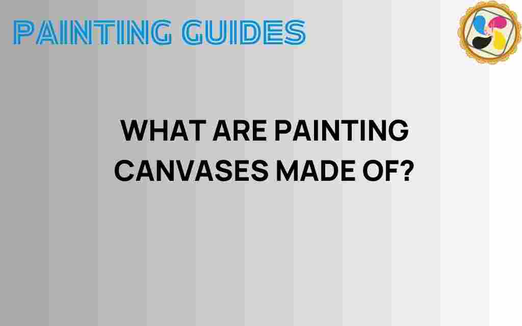 what-are-painting-canvases-made-of