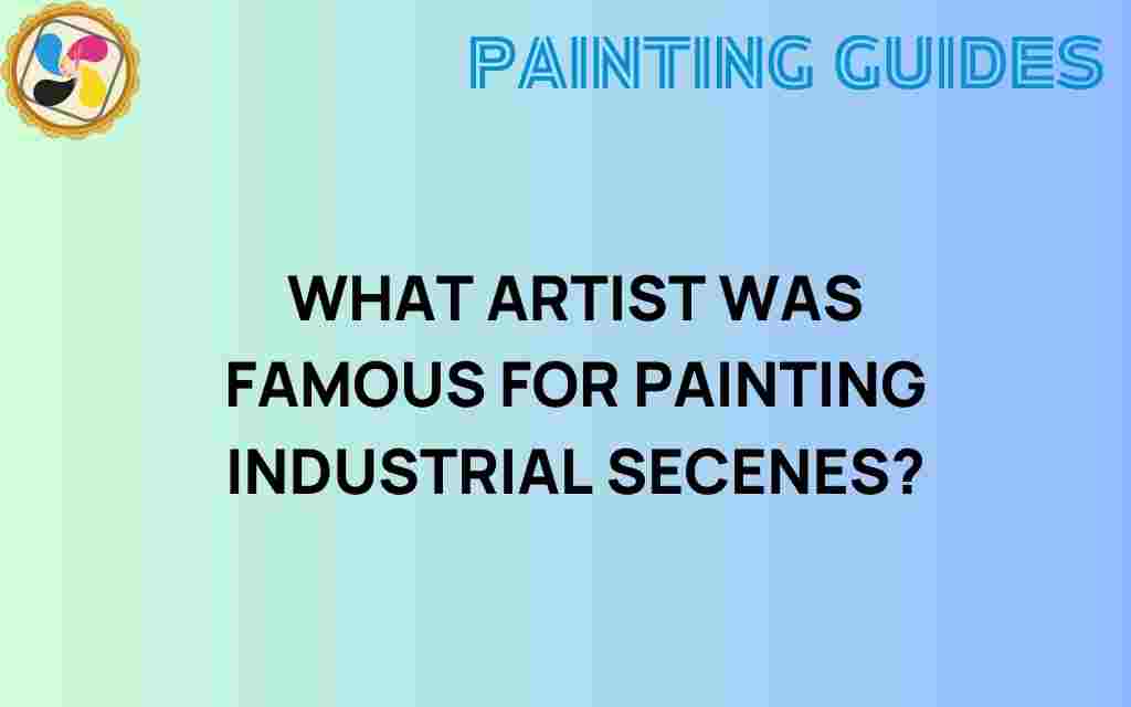 industrial-scenes-artist-famous-painting