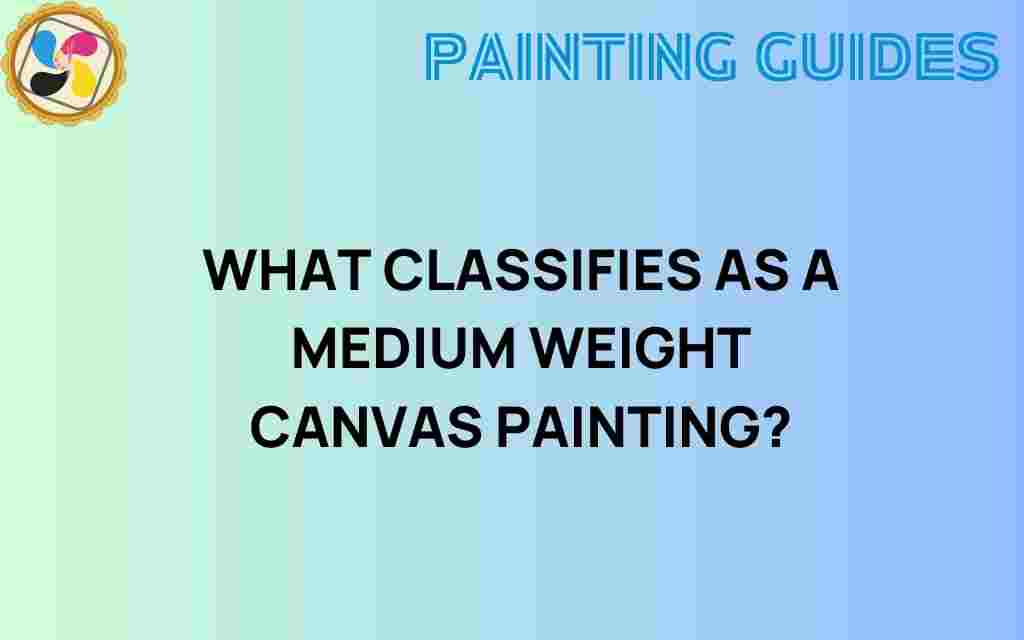 medium-weight-canvas-painting