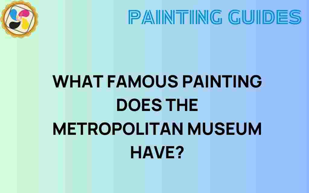 famous-painting-metropolitan-museum
