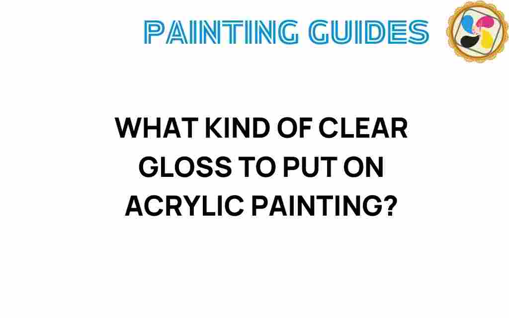 what-kind-of-clear-gloss-acrylic-painting