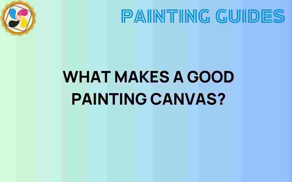 what-makes-a-good-painting-canvas